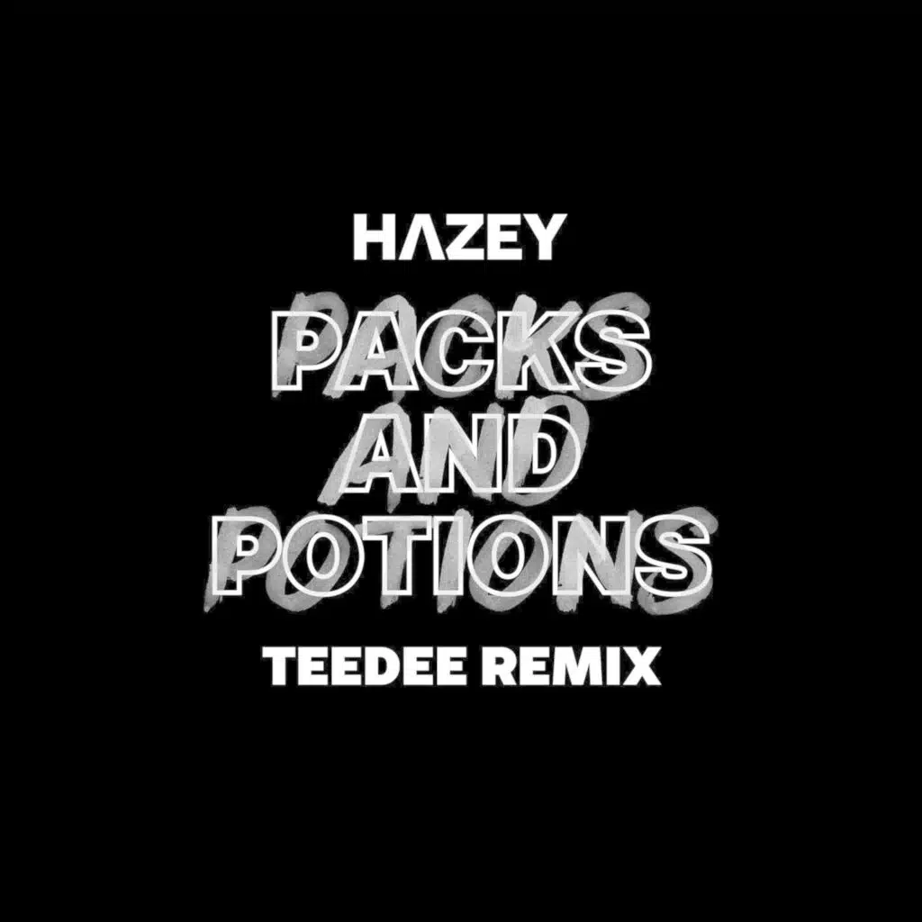 Packs and Potions (TeeDee Remix)