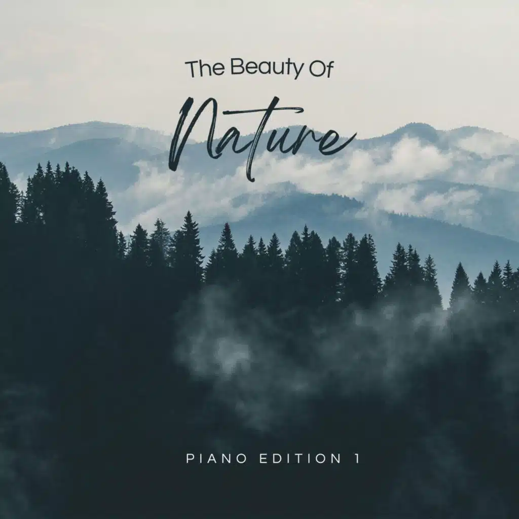 The Beauty of Nature (Piano Edition 1)