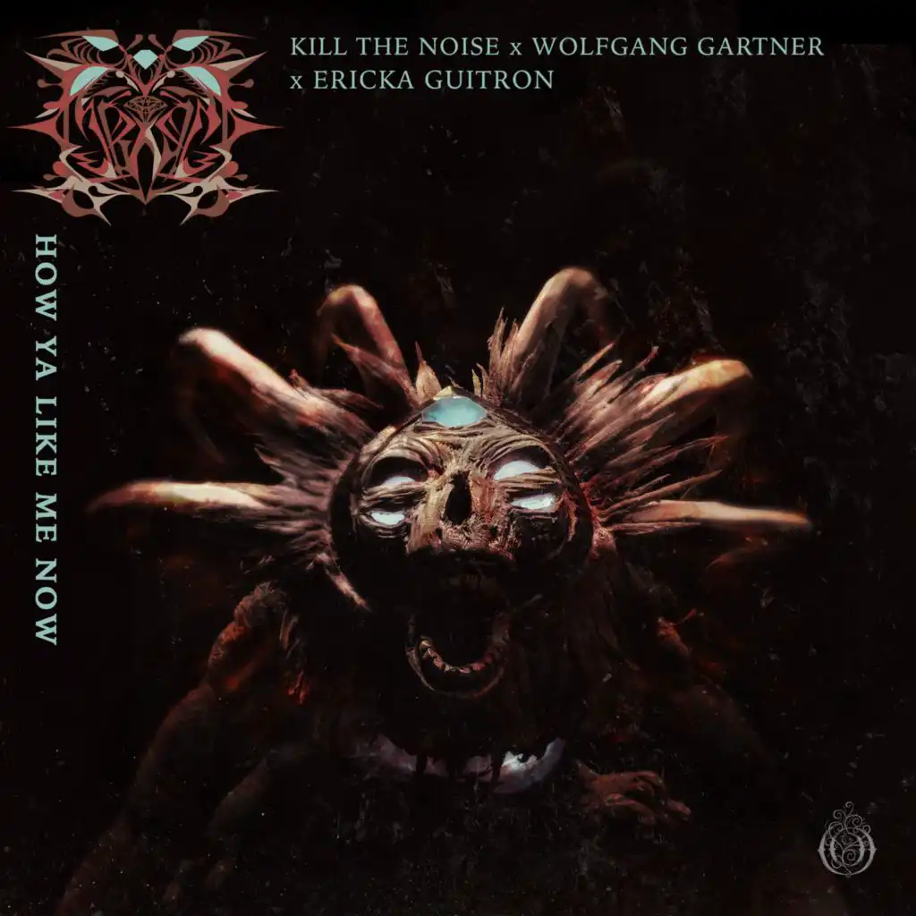 Kill The Noise, Wolfgang Gartner & Ericka Guitron