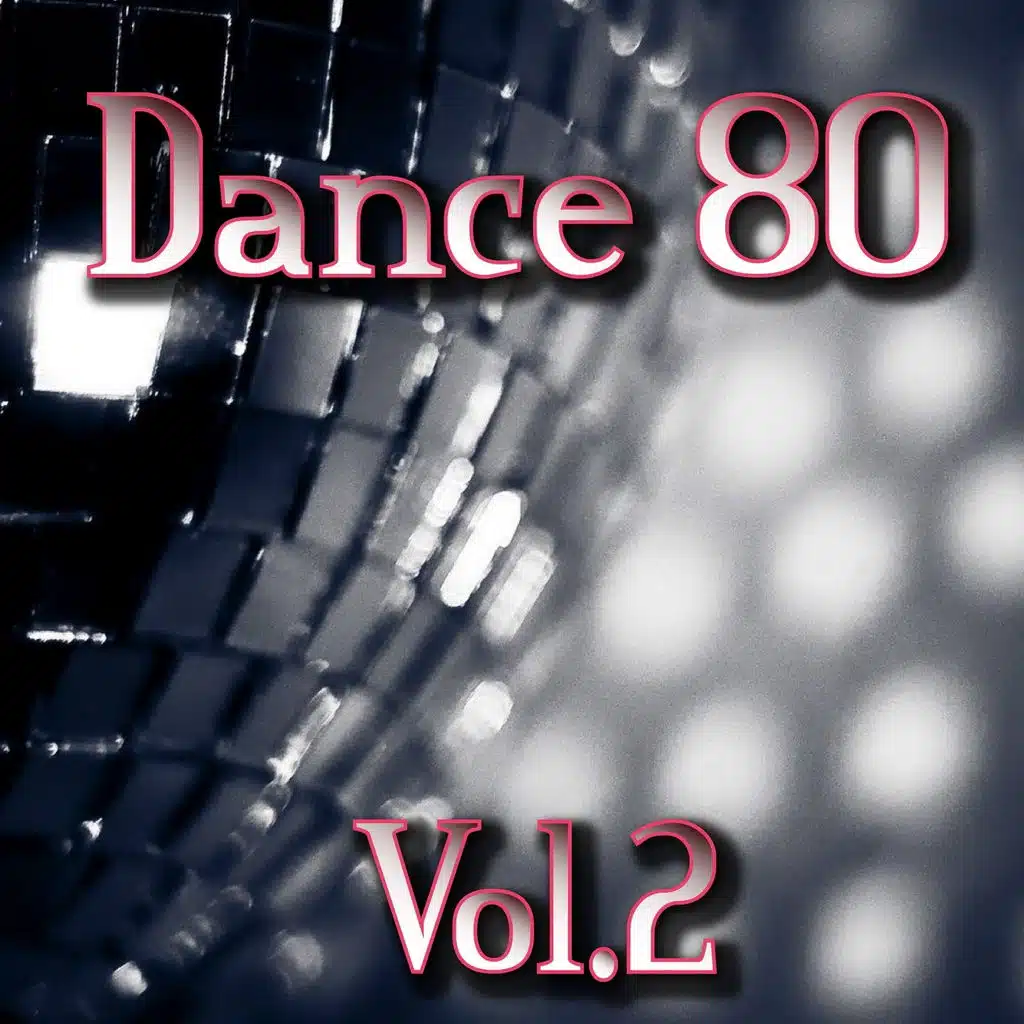 Dance 80, Vol. 2