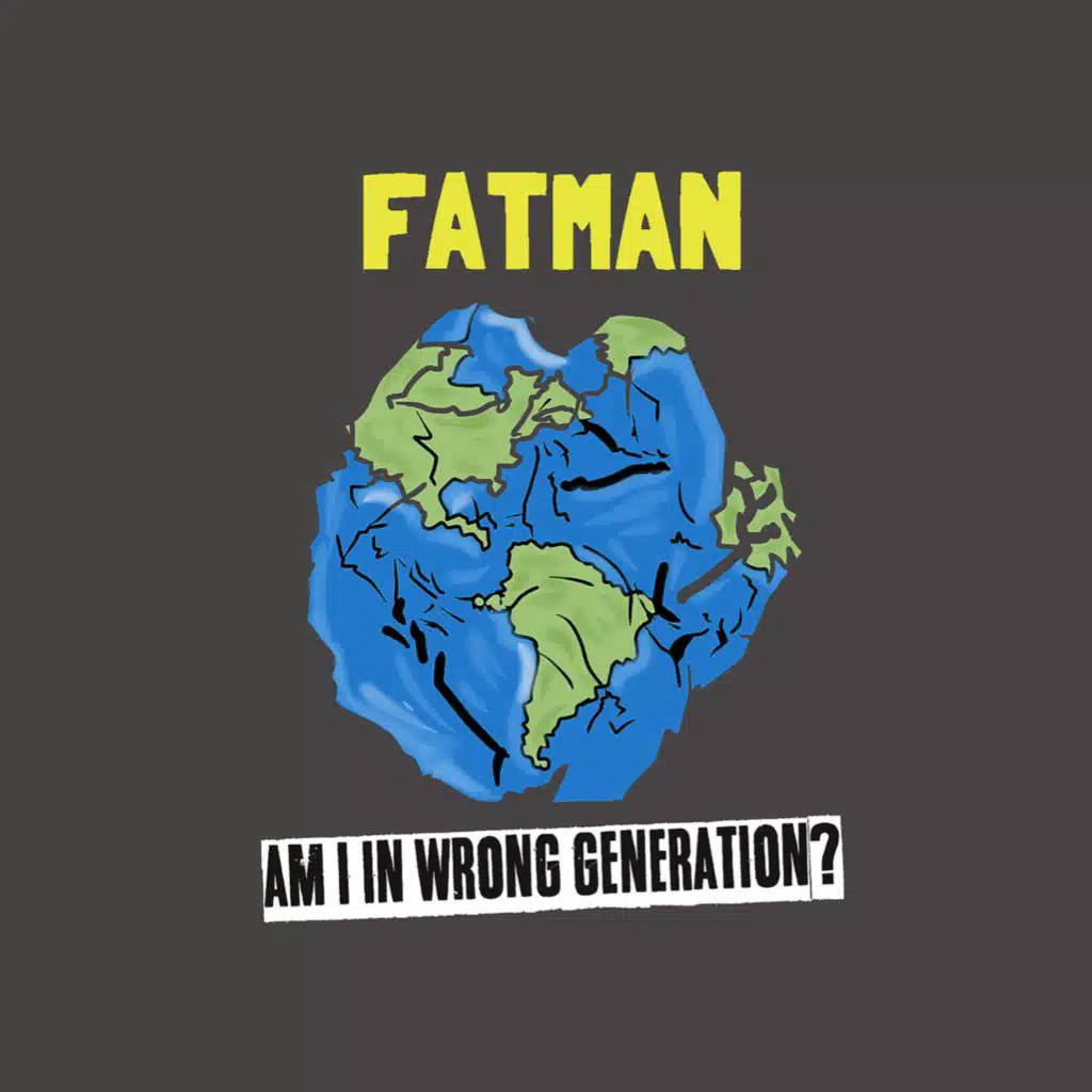 Am I In Wrong Generation?