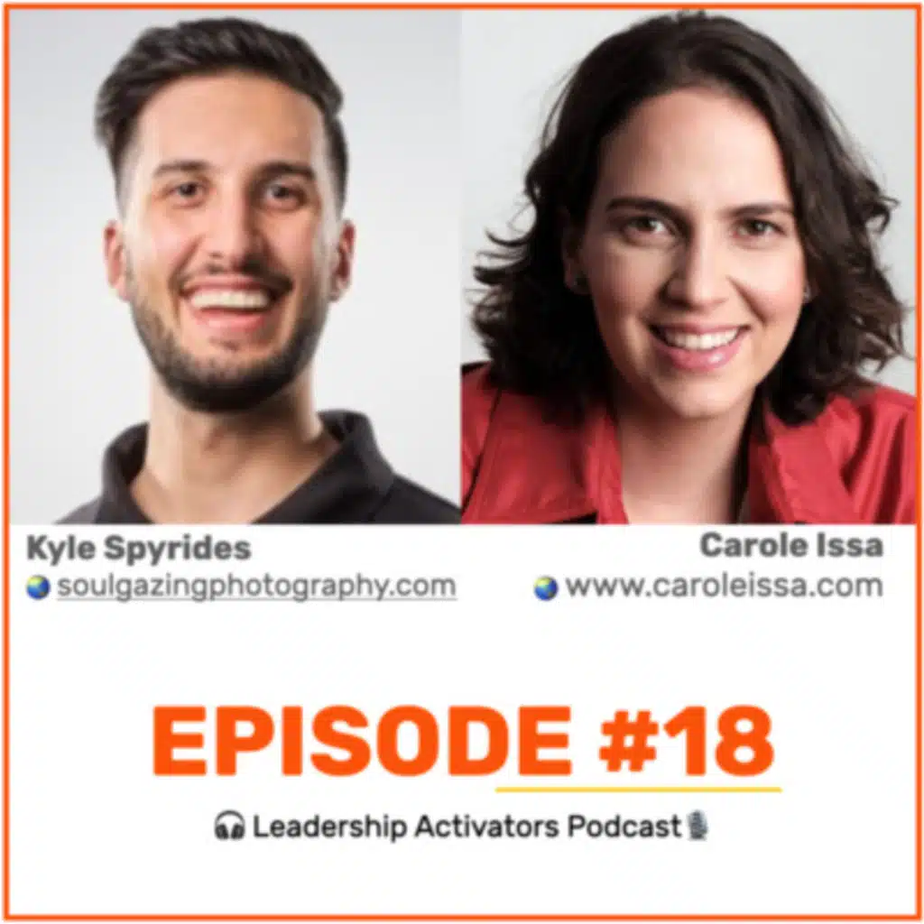 Life after a near death experience | Kyle Spyrides | Leadership Activators Global Edition #18