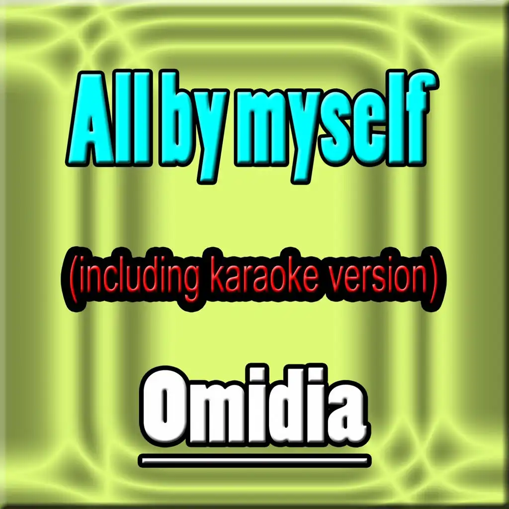 All By My Self (Karaoke)