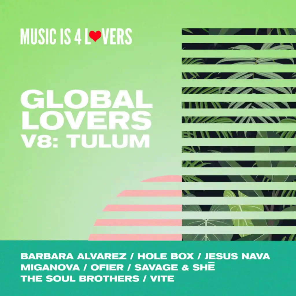 Global Lovers V8: Tulum