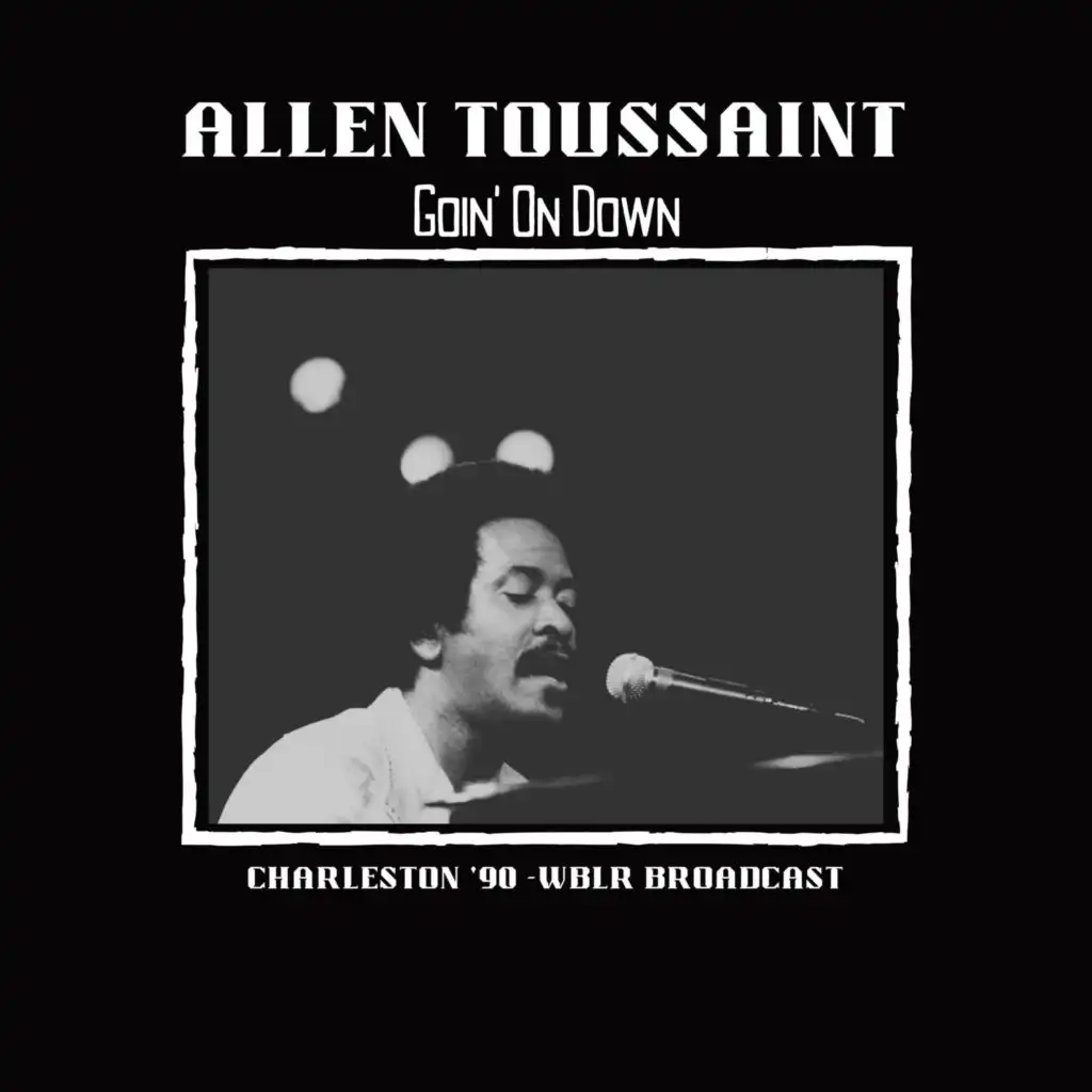 Goin' On Down (Live Charleston '90)