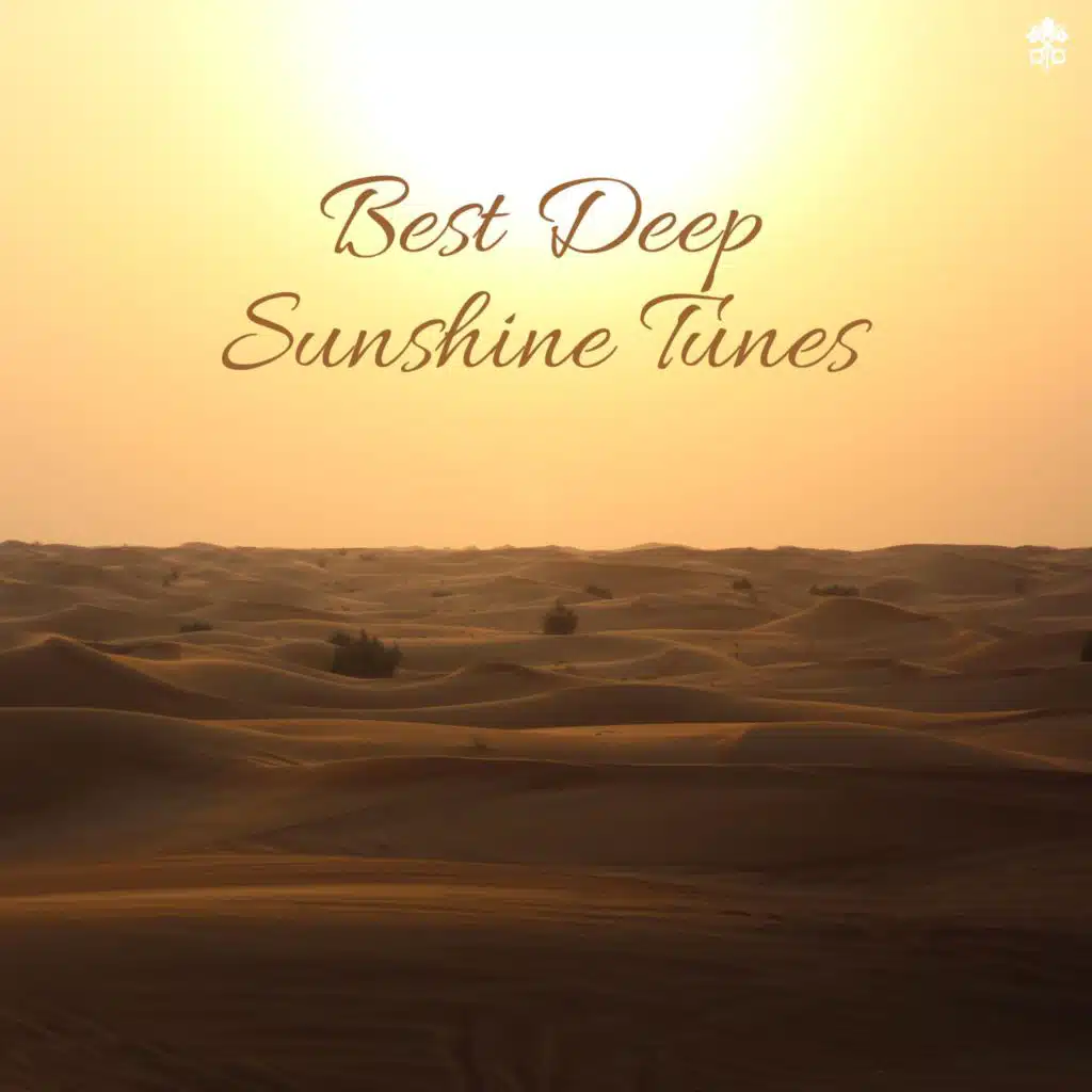 Best Deep Sunshine Tunes