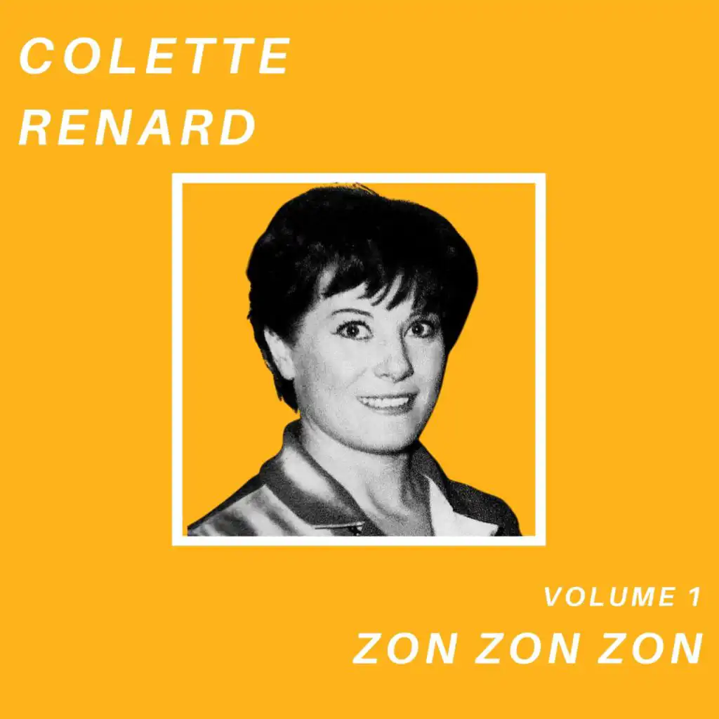 Zon Zon Zon - Colette Renard (Volume 1)
