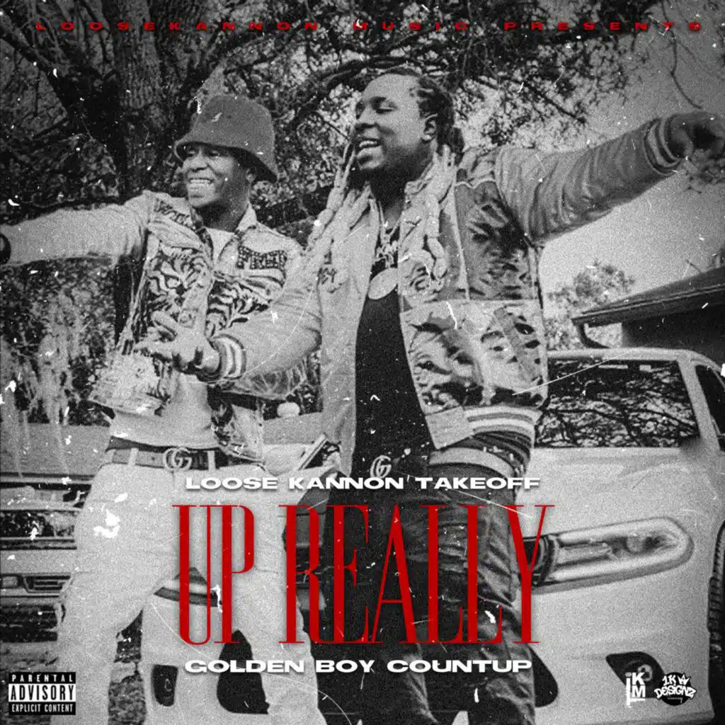 Up Really (feat. Golden Boy Count Up)