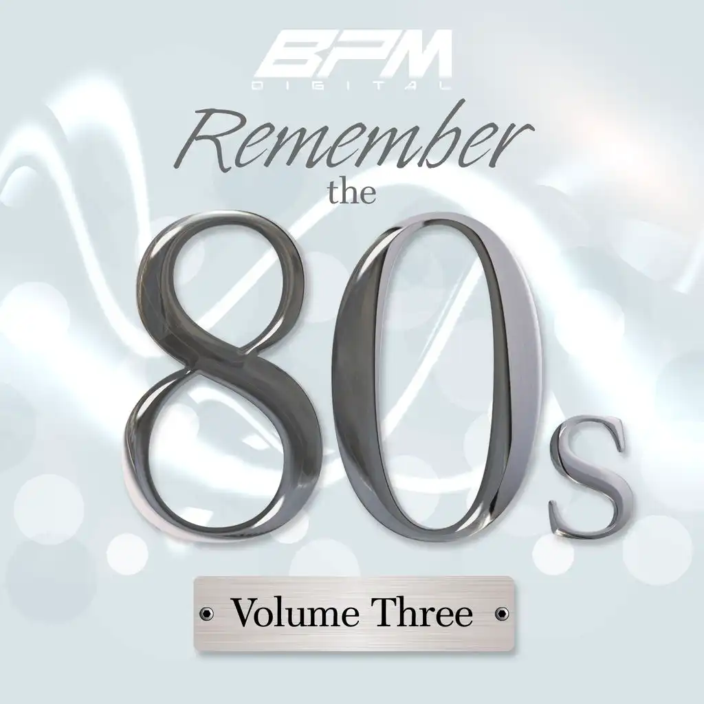 Remember the 80's: Vol. 3