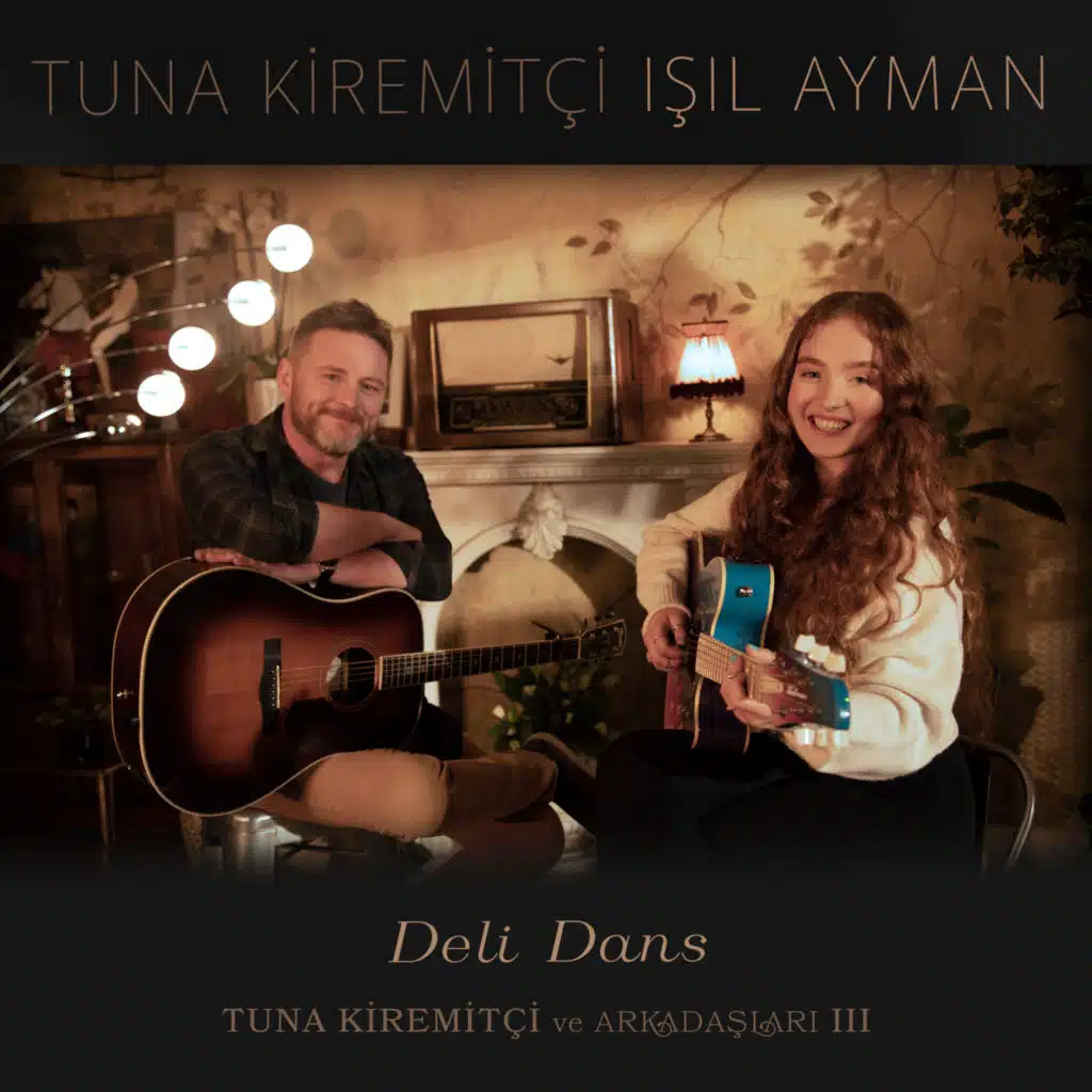 Tuna Kiremitçi & Işıl Ayman