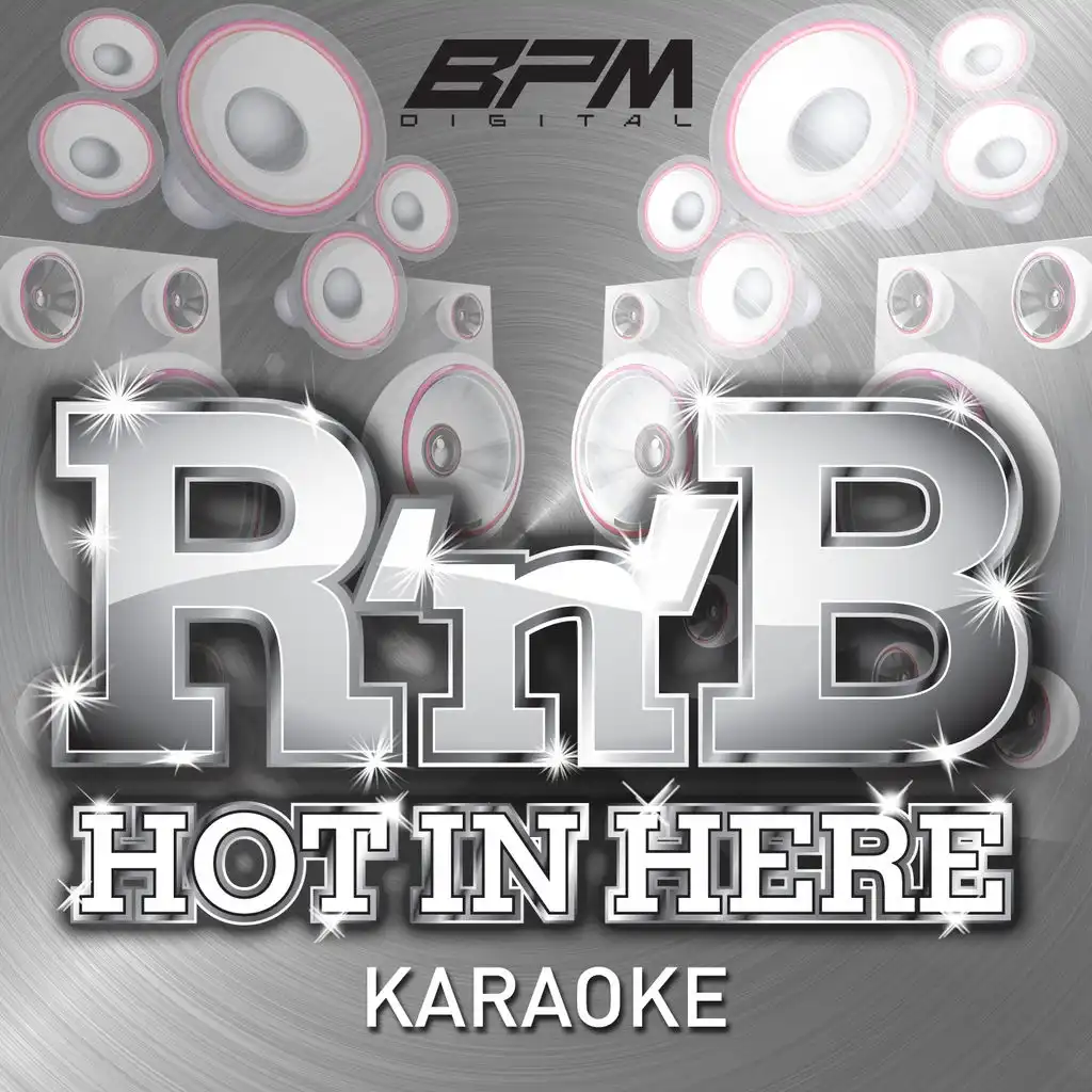 Rnb: Hot in Here