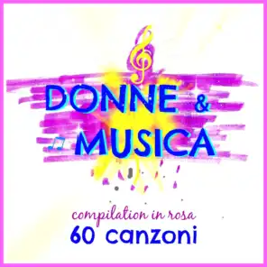 Donne & musica (Compilation in rosa: 60 canzoni)