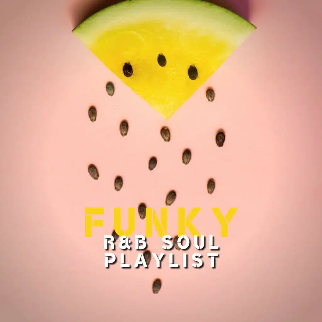 Funk Music, Soul Playlists & Background Funk