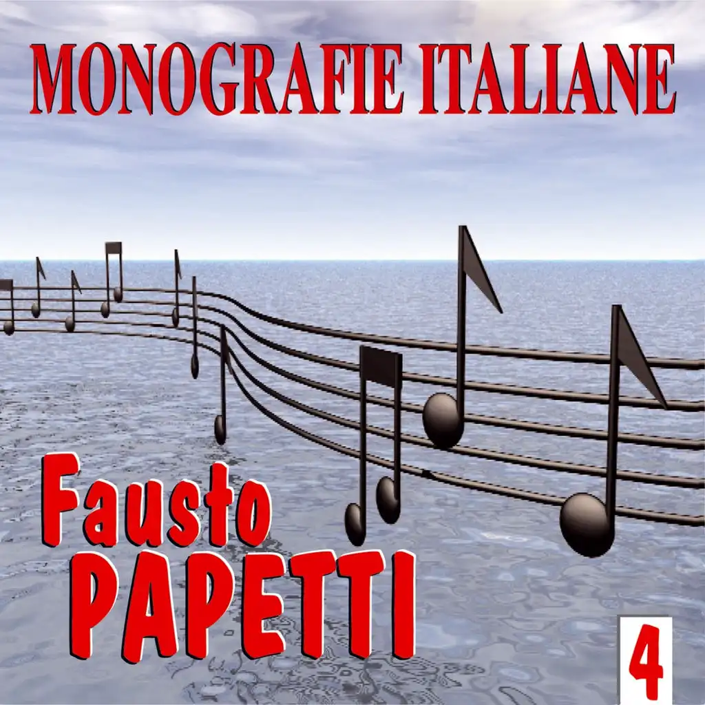 Monografie italiane: Fausto Papetti, Vol. 4