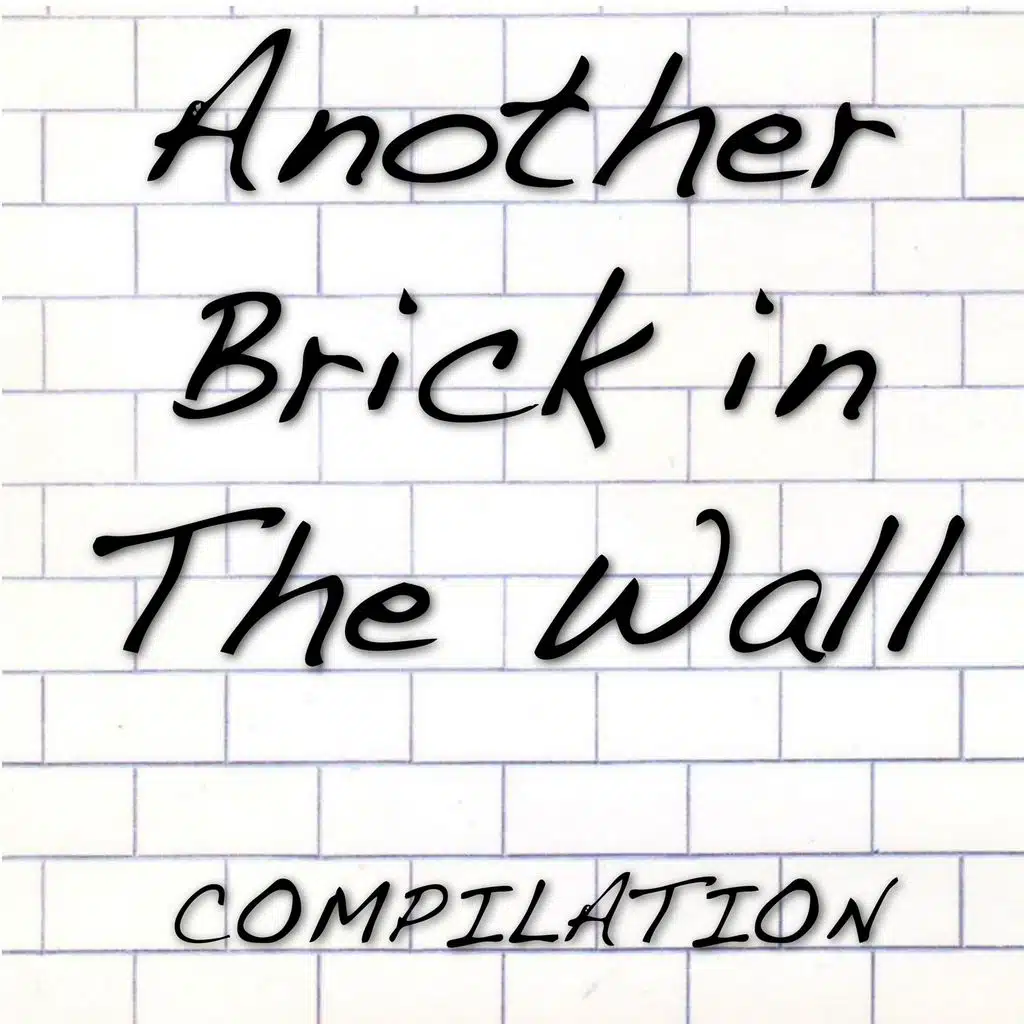 Another Brick in the Wall