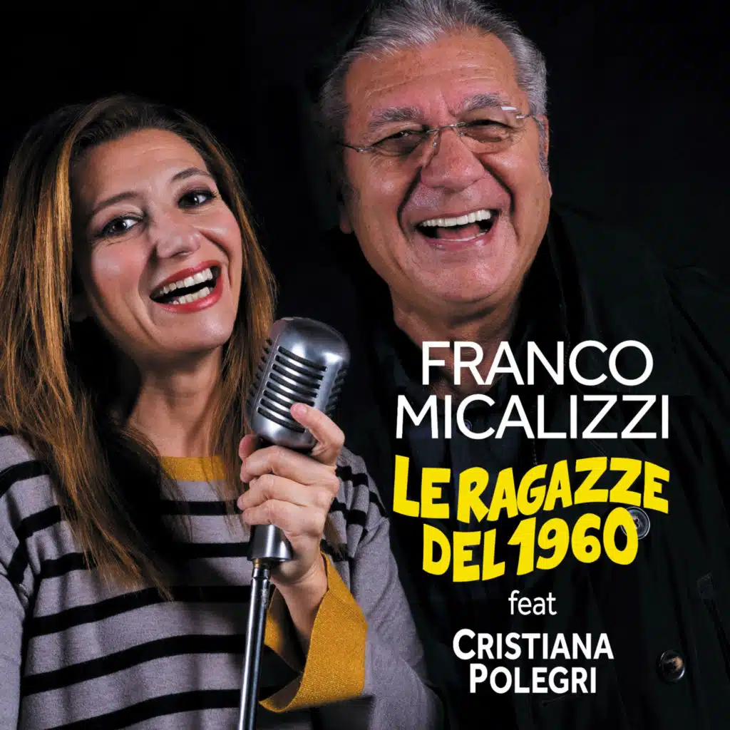 Le ragazze del 1960 (feat. Cristiana Polegri)
