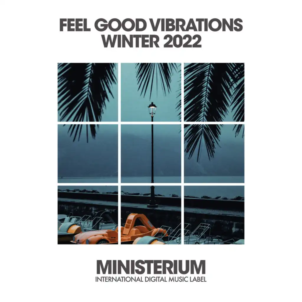 Feel Good Vibrations (Winter 2022)