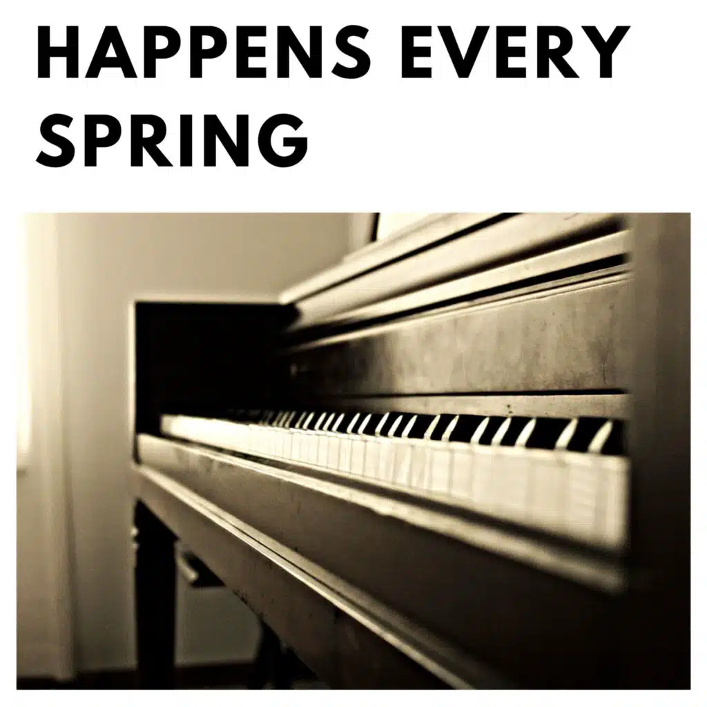 Happens Every Spring