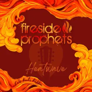 Fireside Prophets