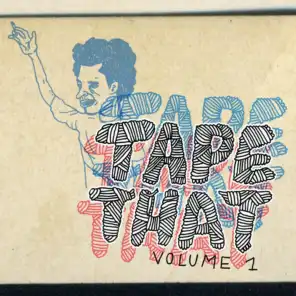 Tape That Volume 1
