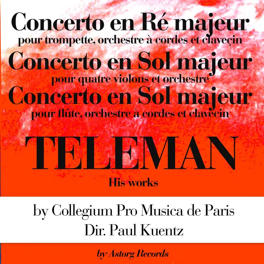 Teleman’s Works: Concertos en ré majeur et en sol majeur