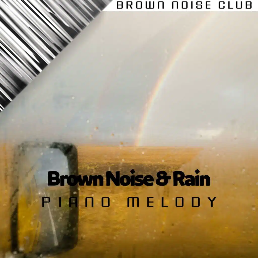 Brown Noise Piano - Graceful (with Rain Sound)