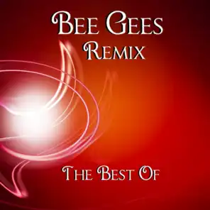 Bee Gees : The Best Of (Remix)