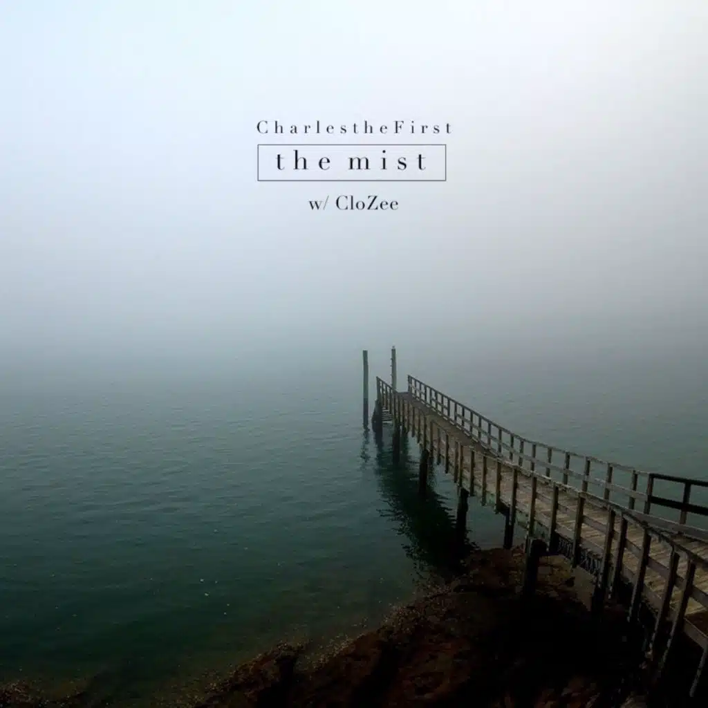 The Mist (feat. CloZee)