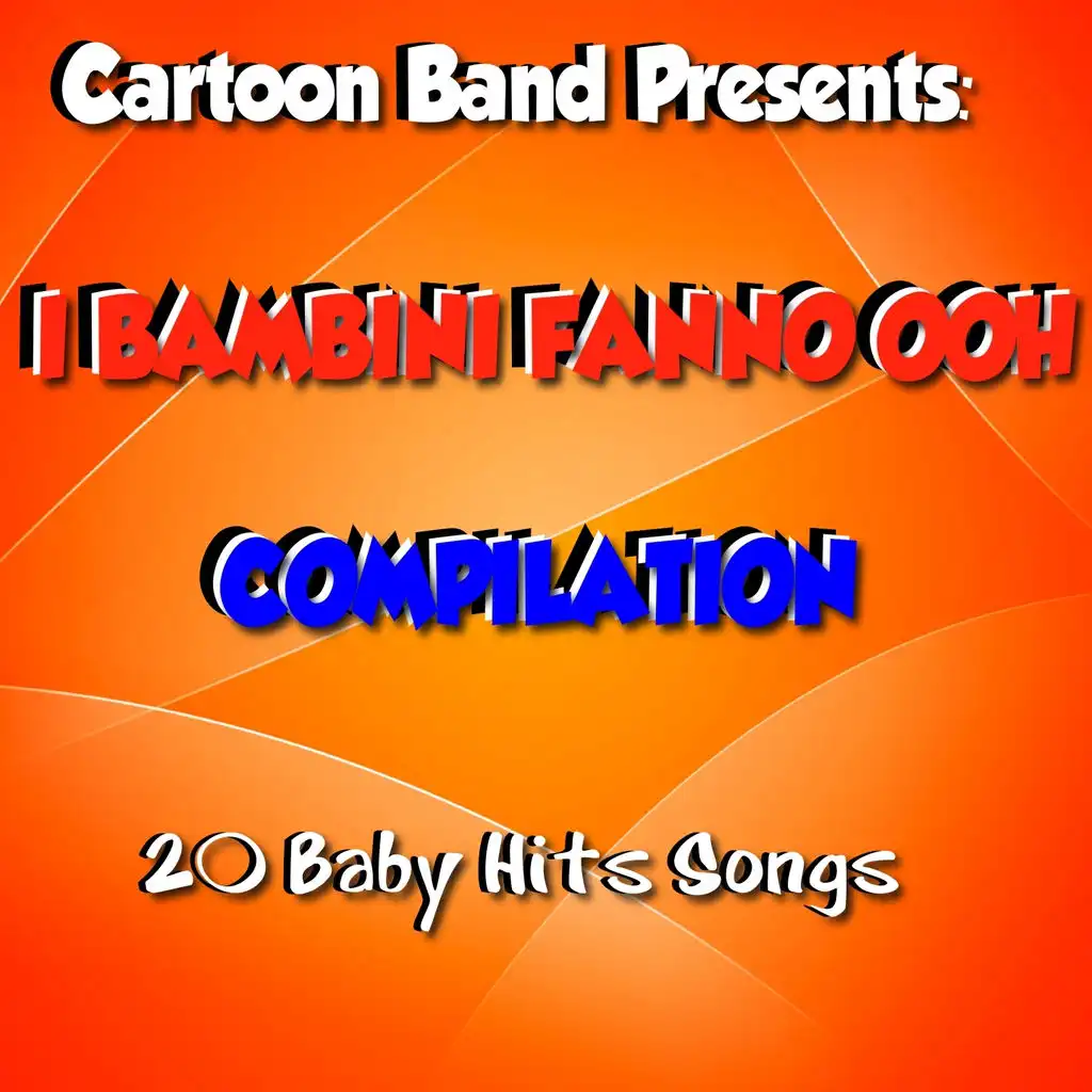 I bambini fanno Ooh Compilation (20 Baby Hits Songs)