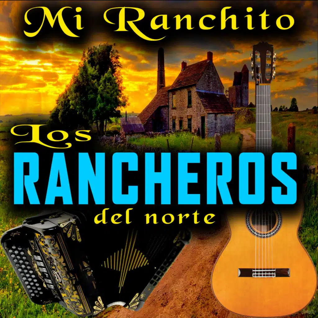 Los Rancheros Del Norte