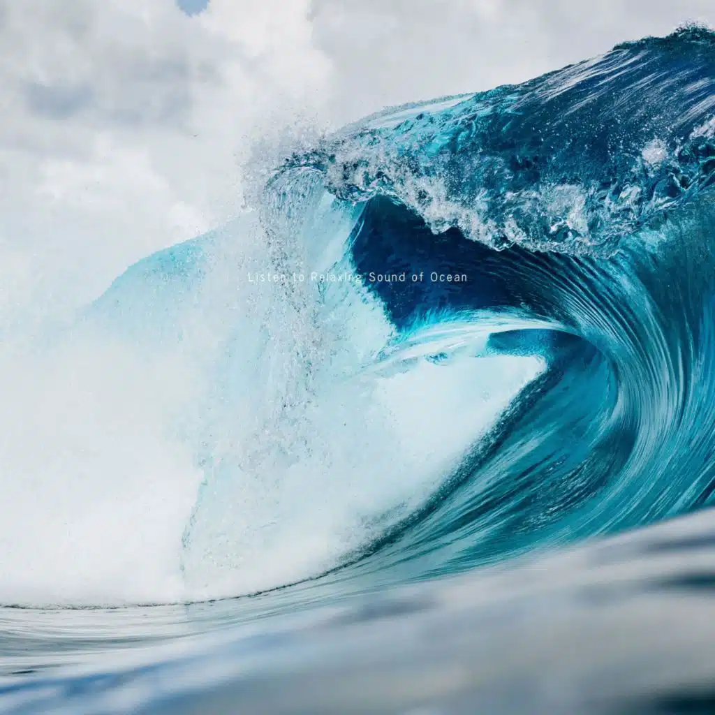 Listen to Relaxing Sound of Ocean