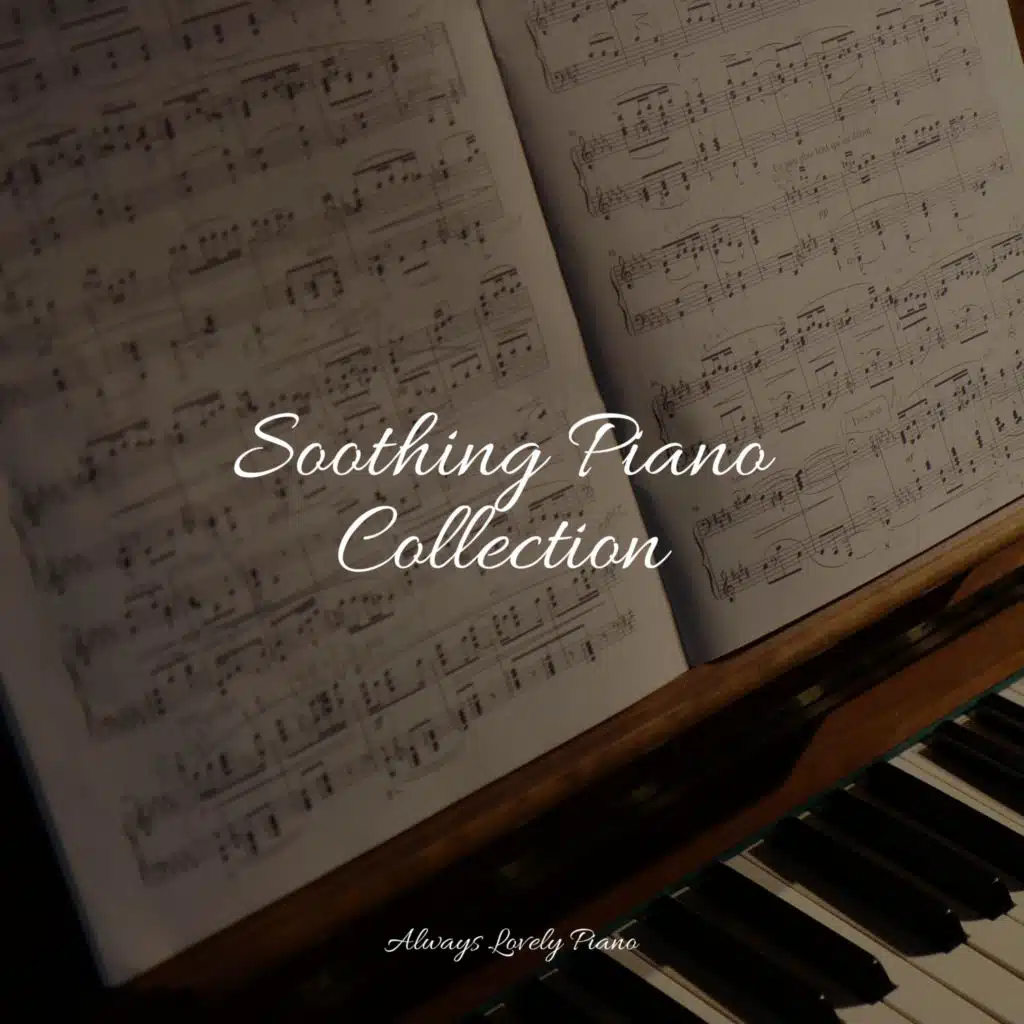 Soothing Piano Collection