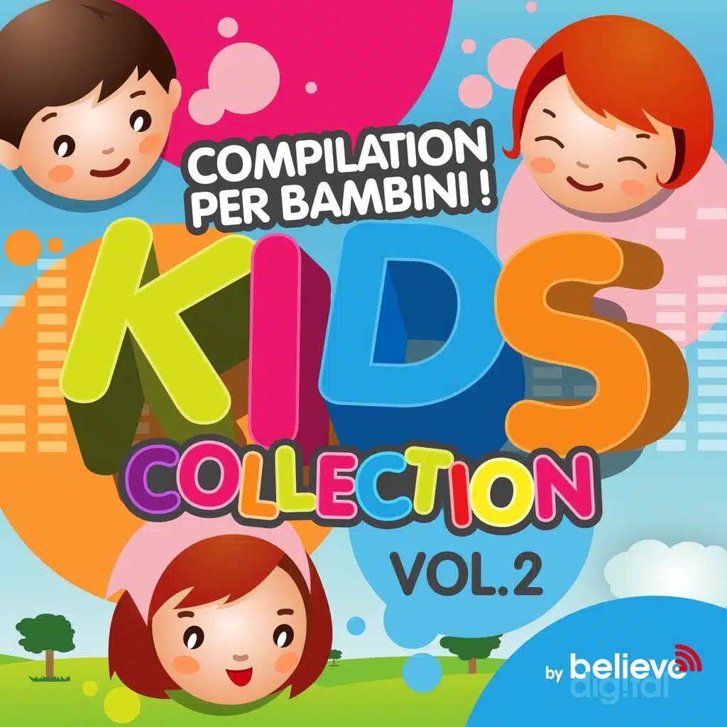 Compilation per Bambini (Kids Collection), Vol. 2 (Selected By Believe)
