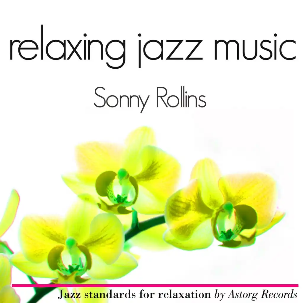 Sonny Rollins Relaxing Jazz Music
