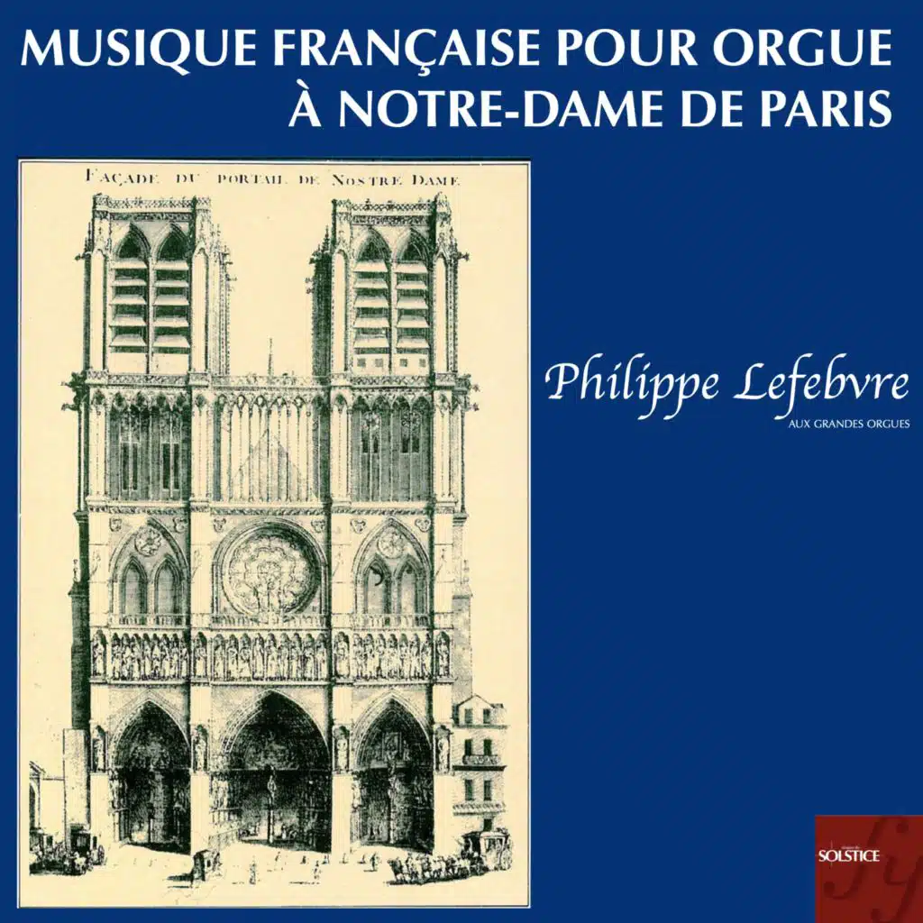French Music for Organ at Notre-Dame in Paris