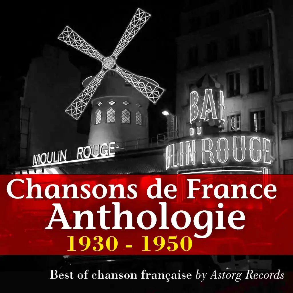 Chansons de France : Anthologie 1930-1950