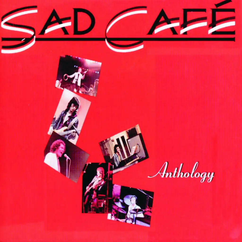 Sad Café: Anthology