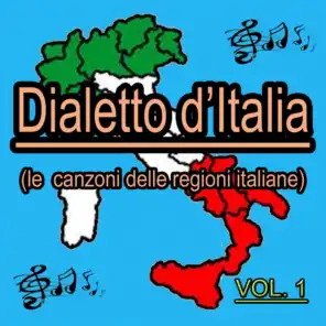 Dialetto italiano, vol. 1 (Le canzoni delle regioni italiane)