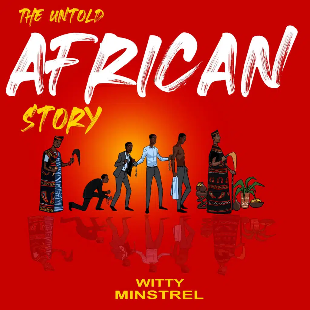 The Untold African Story