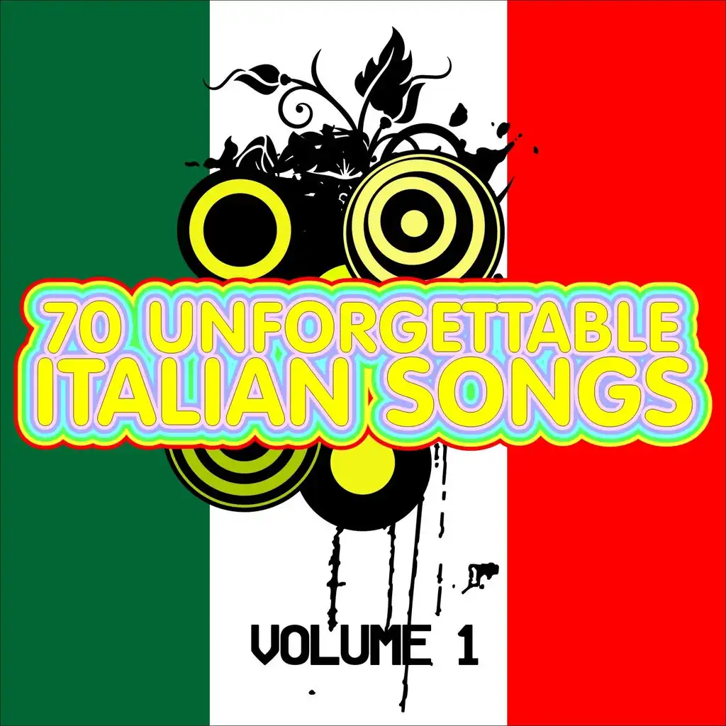 70 Unforgettable Italian Songs, Vol. 1