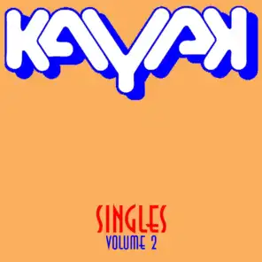 Kayak: Singles, Vol. 2