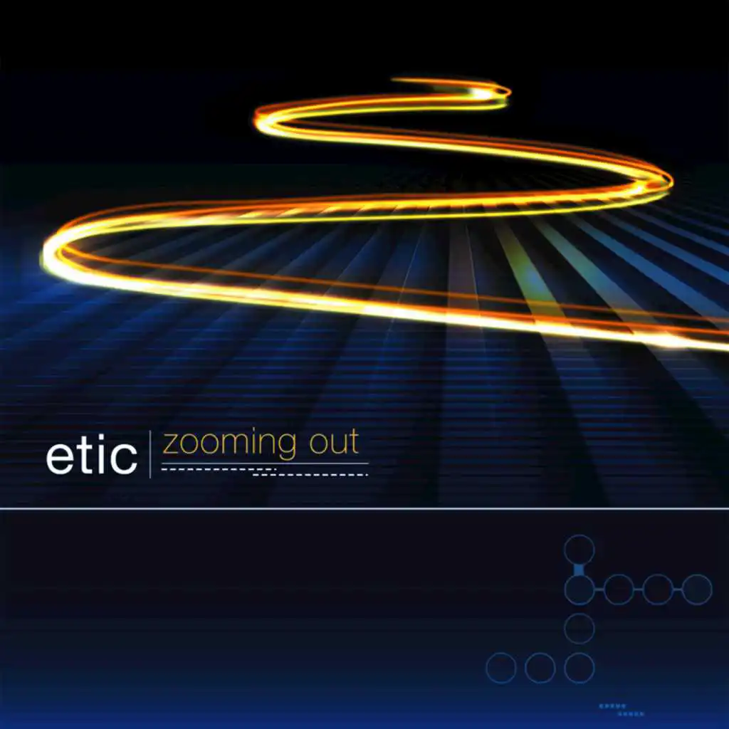 Etic - Zooming Out