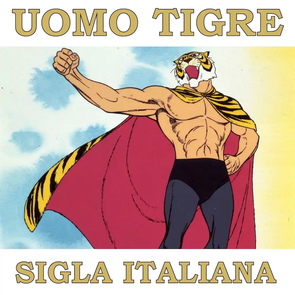 L'uomo tigre (Sigla Italiana)