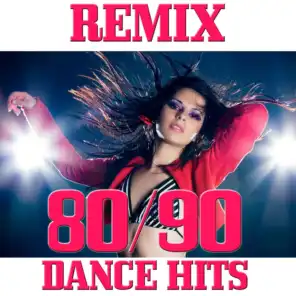 80 / 90 Dance Hits (Remix)