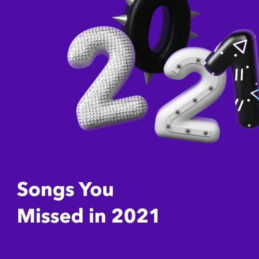 Songs You Missed in 2021