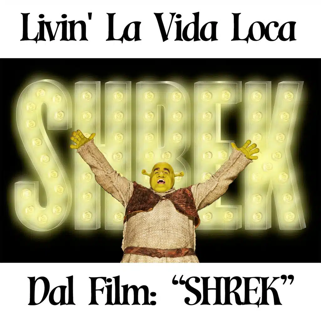 Livin' la Vida Loca (From ''Shrek'')