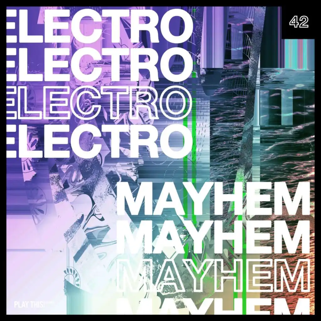 Electro Mayhem, Vol. 42