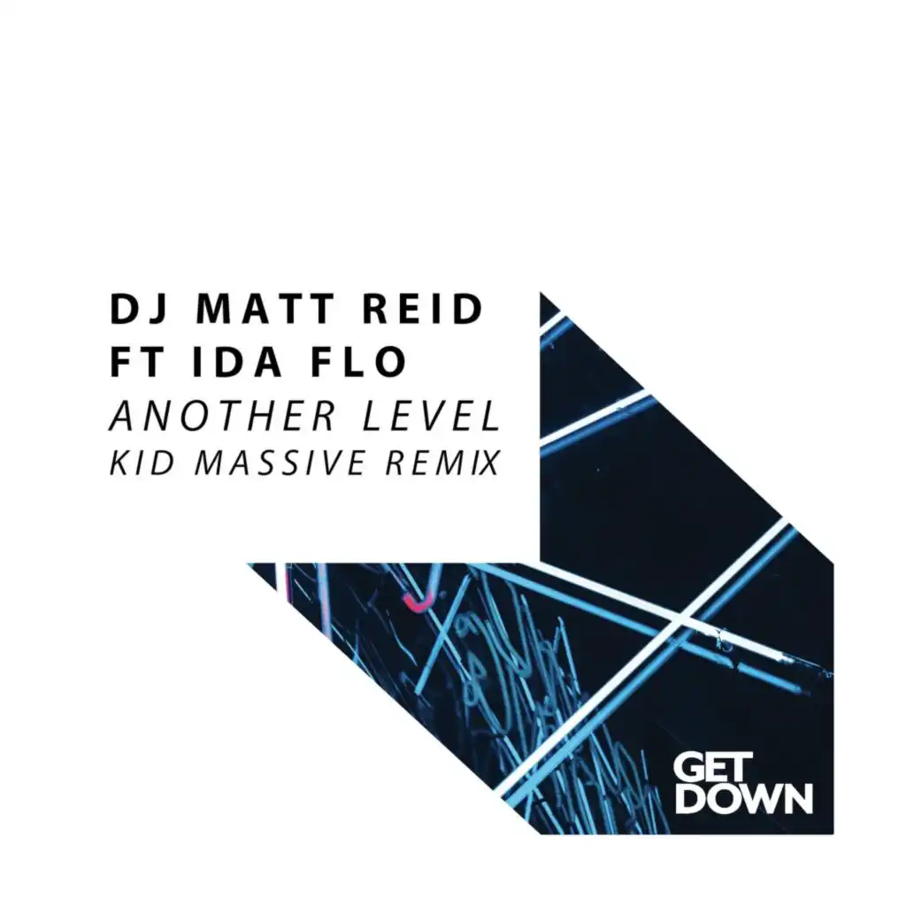 Another Level (Kid Massive Remix) [feat. IDA fLO]