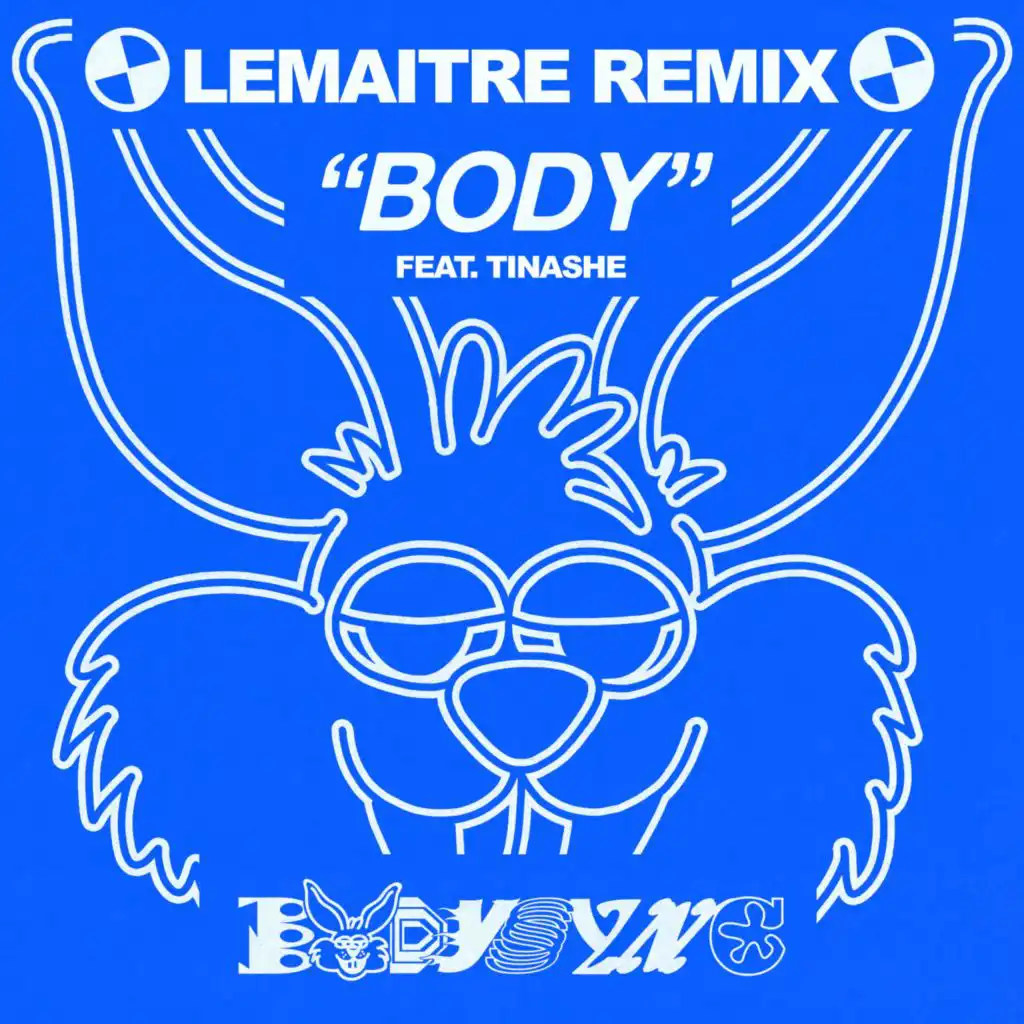 Body (feat. Tinashe) (Lemaitre Remix)