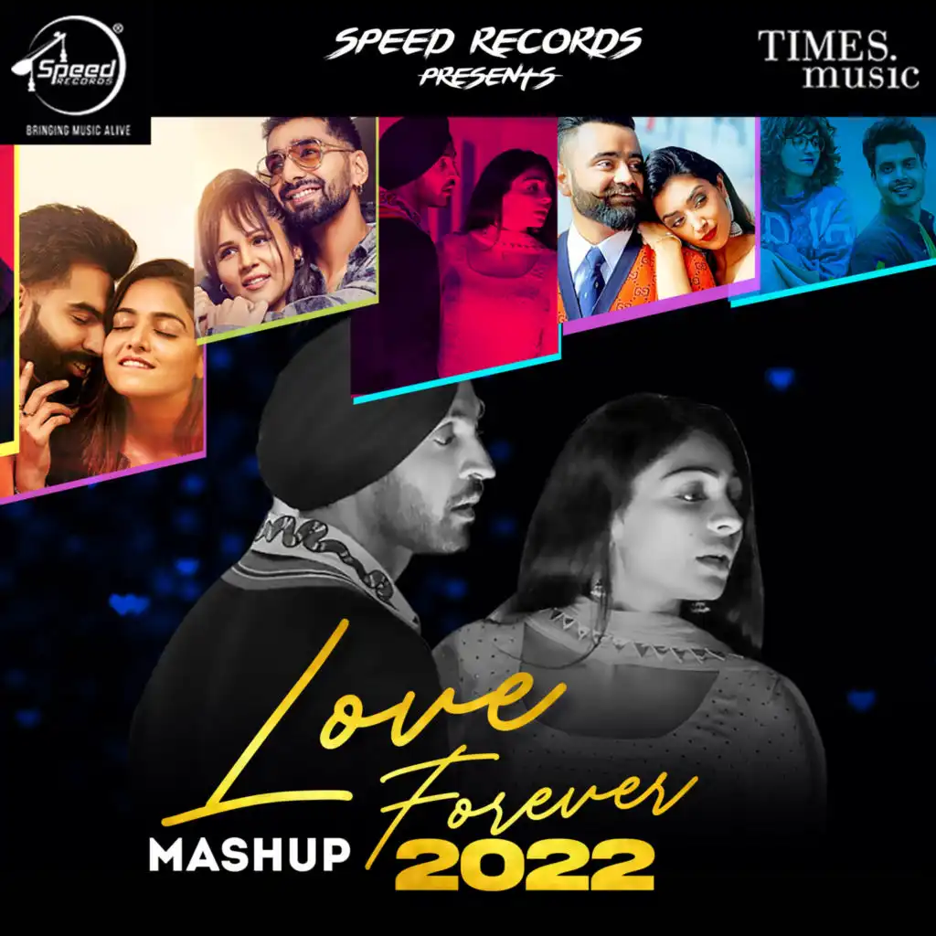 Love Forever 2022 (Mashup)